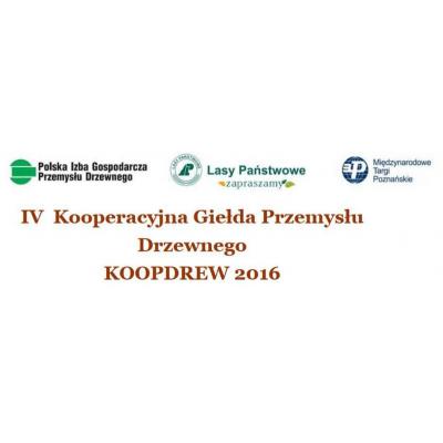 IV  Kooperacyjna Giełda Przemysłu Drzewnego KOOPDREW 2016